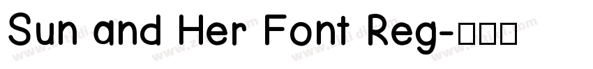 Sun and Her Font Reg字体转换